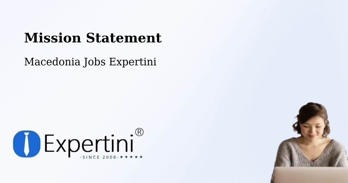 Corporate Mission – Prilep - Macedonia Jobs Expertini