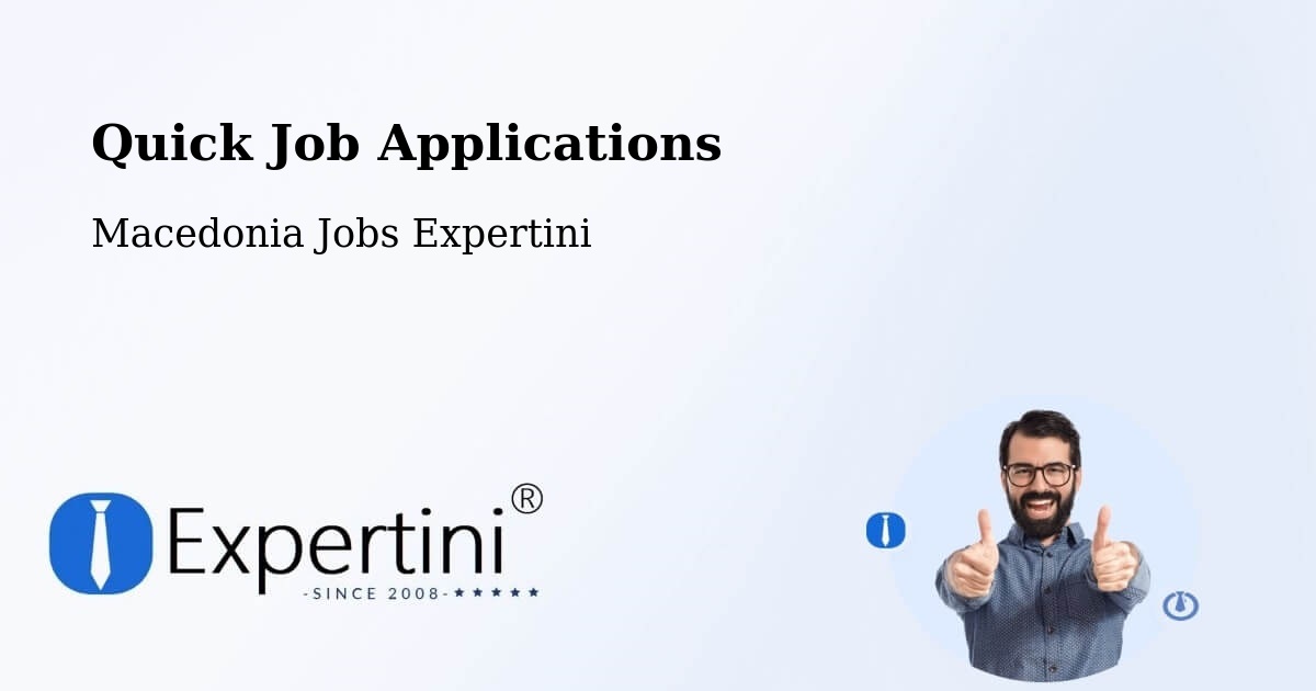 Quick Apply Feature – Prilep - Macedonia Jobs Expertini