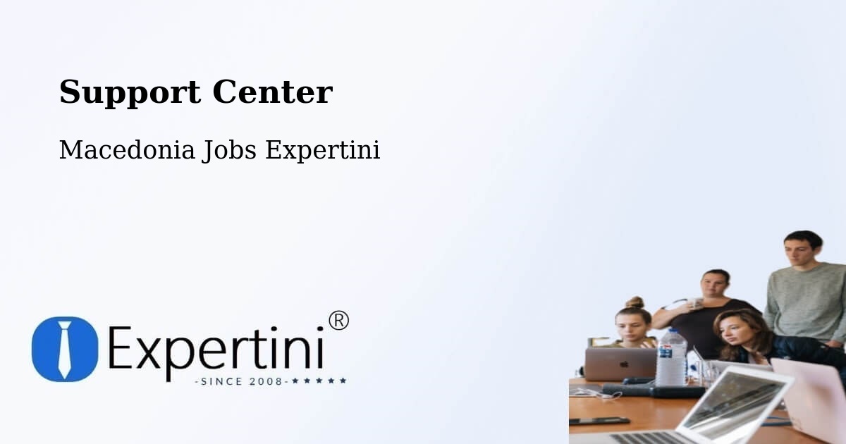 Support Services – Prilep - Macedonia Jobs Expertini